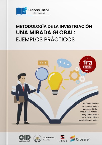 Portada de METODOLOGÍA DE LA INVESTIGACIÓN UNA MIRADA GLOBAL: EJEMPLOS PRÁCTICOS