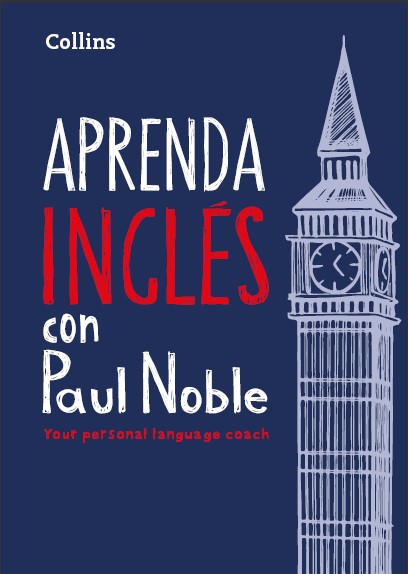 Portada de Aprenda Ingles con Paul Noble Your Personal language coach