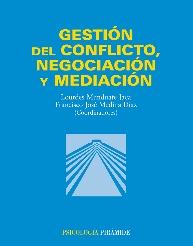 Portada de GESTIÓN DEL CONFLICTO, NEGOCIACIÓN Y MEDIACIÓN