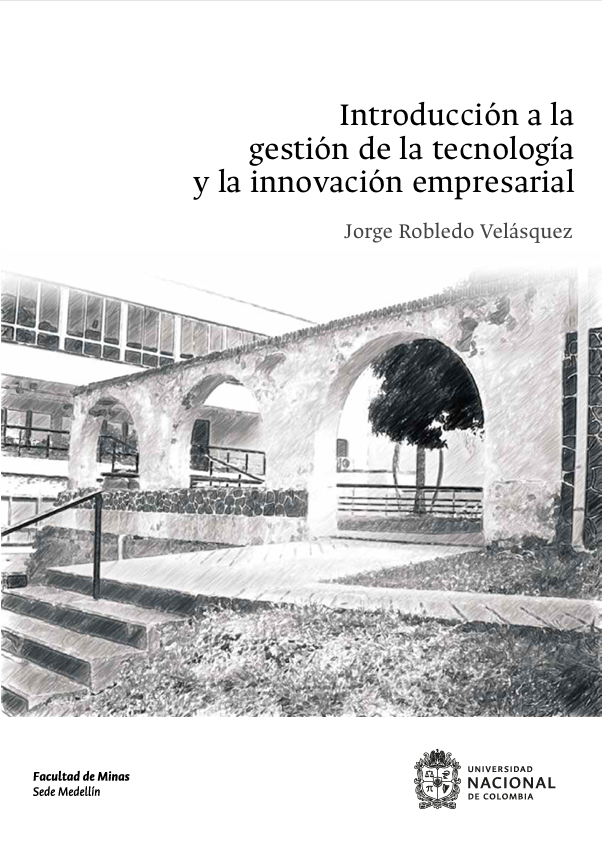 Portada de INTRODUCCIÓN A LA GESTIÓN DE LA TECNOLOGÍA Y LA INNOVACIÓN EMPRESARIAL
