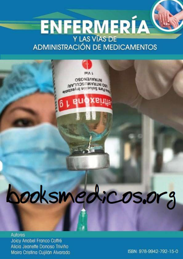 Portada de ENFERMERÍA Y LAS VÍAS DE ADMINISTRACIÓN DE MEDICAMENTOS