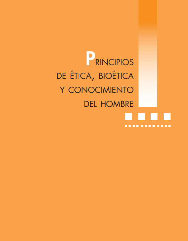 Portada de PRINCIPIOS DE ÉTICA, BIOÉTICA Y CONOCIMIENTO DEL HOMBRE