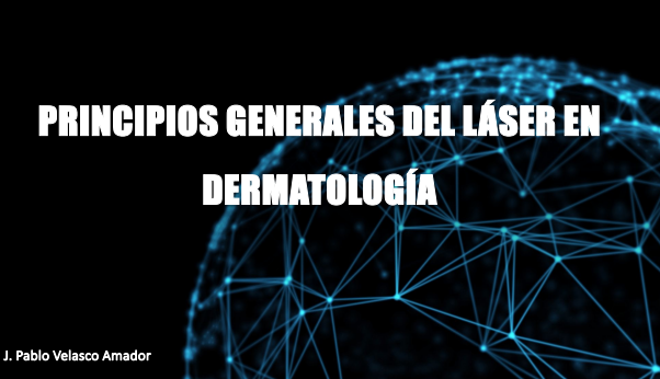 Portada de PRINCIPOS GENERALES DEL LÁSER EN DERMATOLOGÍA