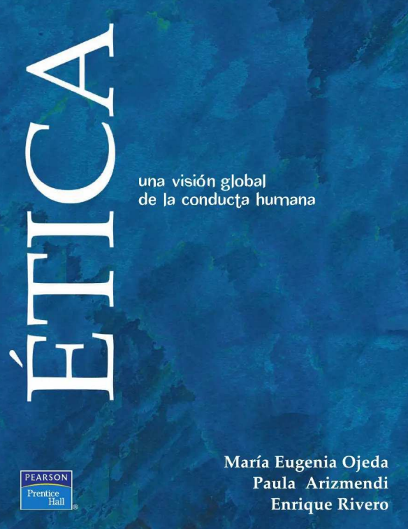 Portada de ÉTICA: UNA VISIÓN GLOBAL DE LA CONDUCTA HUMANA