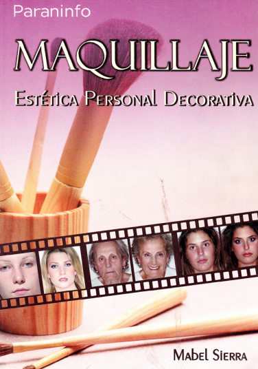 Portada de MAQUILLAJE: ESTÉTICA PERSONAL DECORATIVA