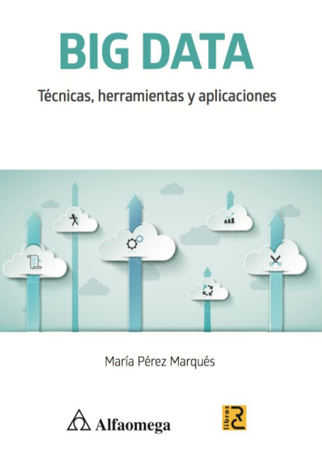 Portada de BIG DATA: Técnicas, herramientas y aplicaciones