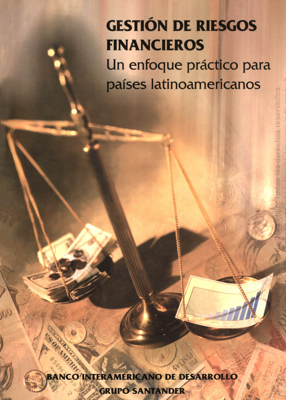 Portada de GESTIÓN DE RIESGOS FINANCIEROS: Un enfoque práctico para países latinoamericanos