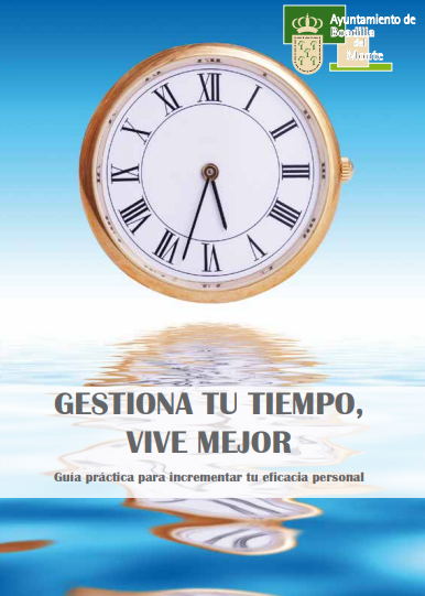 Portada de GESTIONA TU TIEMPO, VIVE MEJOR