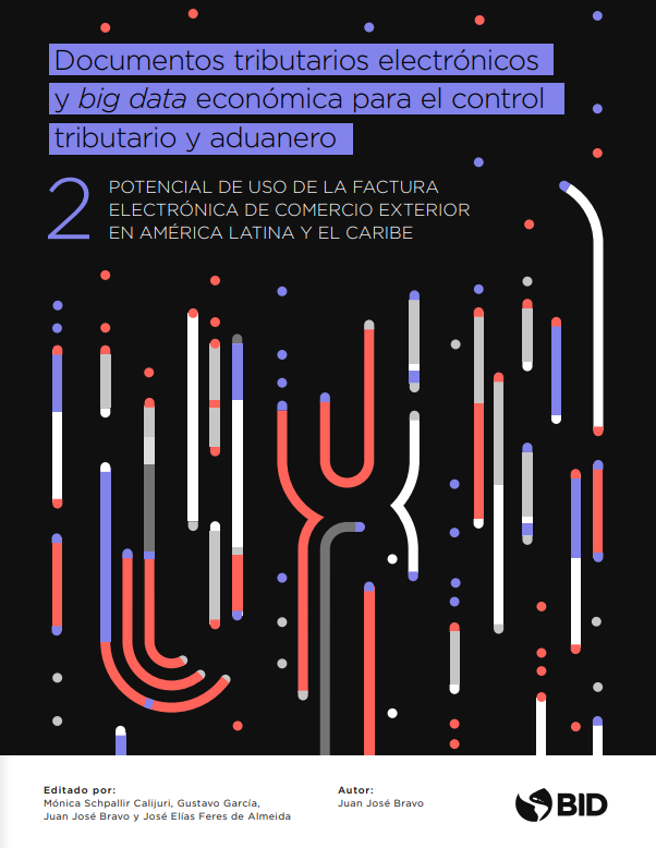 Portada de Documentos tributarios electrónicos y big data económica para el control tributario y aduanero