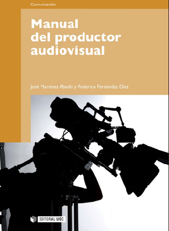 Manual del productor audiovisual