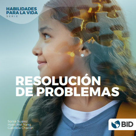 Habilidades para la Vida: Serie Resolución de Problemas