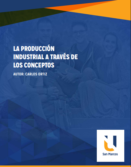 La Producción Industrial a través de los Conceptos