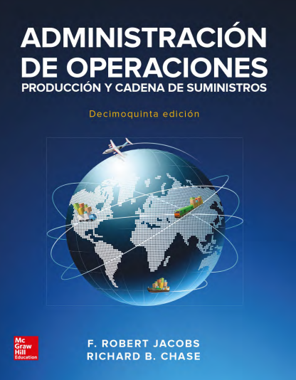 Administración de Operaciones: Producción y cadena de suministros