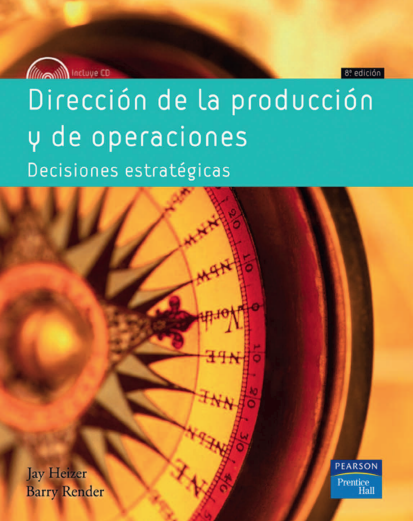 Dirección de Operaciones: Conceptos y modelos para la toma de decisiones 
