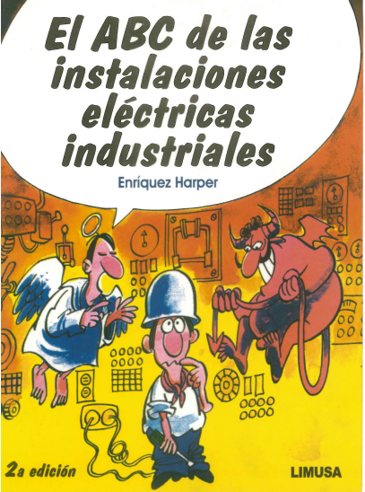El ABC de las Instalaciones Eléctricas Industriales 