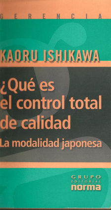 ¿Qué es el Control Total de Calidad? La Modalidad Japonesa 