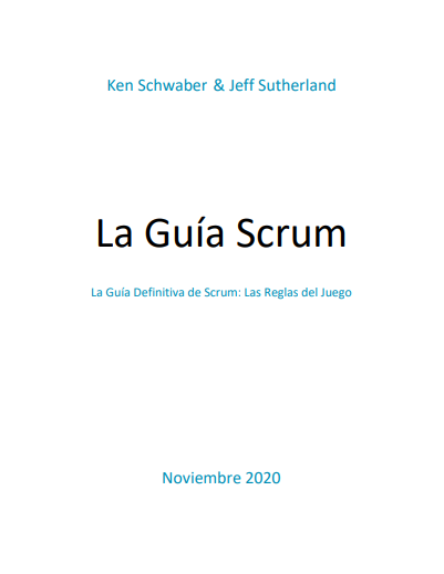 La Guía Definitiva de Scrum: Las Reglas del Juego 