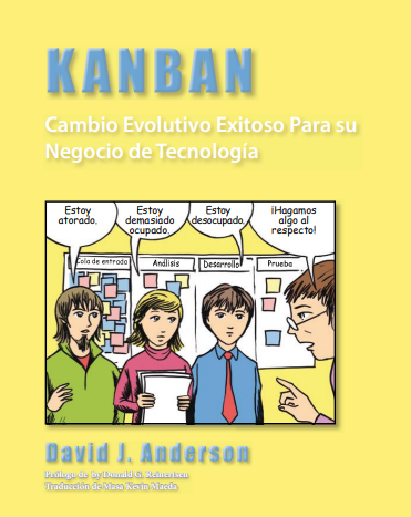 Kanban: Cambio Evolutivo Exitoso para su Negocio Tecnológico 