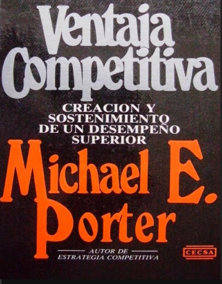 Ventaja Competitiva: Creación y Sostenimiento de un Desempeño Superior