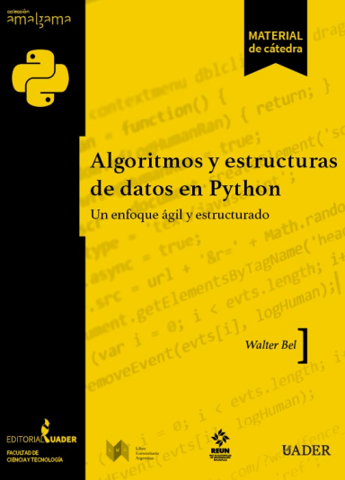 Algoritmos y estructuras de datos en Python: un enfoque ágil y estructurado