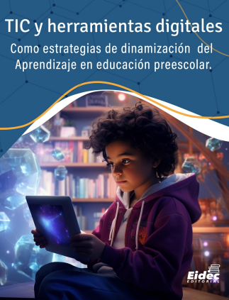 TIC y Herramientas Digitales, como Estrategias de Dinamización del Aprendizaje